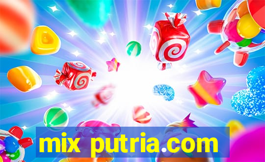 mix putria.com